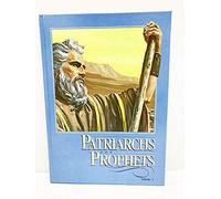The Story of Patriarchs and Prophets Volume 1