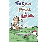 The Story of Pewe and Birdie