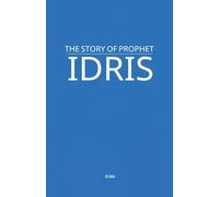 The Story of Prophet Idris