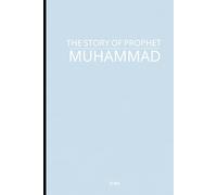 The Story of Prophet Muhammad
