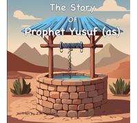 The Story of Prophet Yusuf