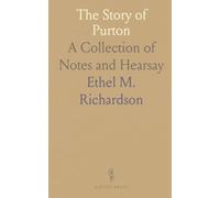 The Story of Purton: A Collection of Notes and Hearsay