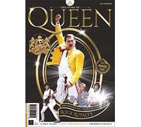 The Story of Queen: How Mercury, May, Taylor and Deacon became Rock Royalty!