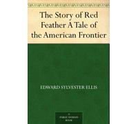 The Story of RED FEATHER