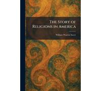 The Story of Religions in America