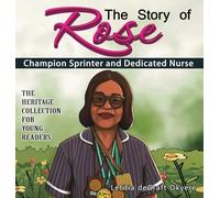 The Story of Rose: Champion Sprinter and Dedicated Nurse