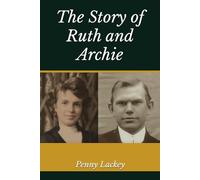 The Story of Ruth and Archie