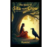 The Story of Sita and the Crow: How Jayanta Became Half-Blind