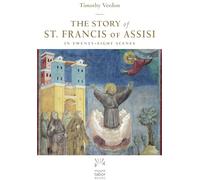 Timothy Verdon The Story of St. Francis of Assisi (Tascabile) Mount Tabor Books