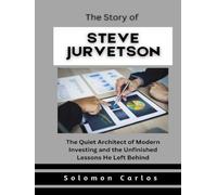 The Story of Steve Jurvetson: The Quiet Architect of Modern Investing and the Unfinished Lessons He Left Behind