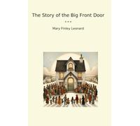 The Story of the Big Front Door