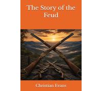 The Story of the Feud