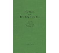 The Story of the First Tulip Poplar Tree