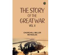 The Story of the Great War Vol.V