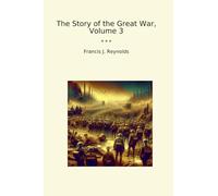 The Story of the Great War, Volume 3