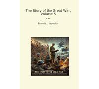 The Story of the Great War, Volume 5
