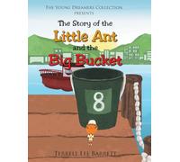 The Story of the Little Ant and the Big Bucket
