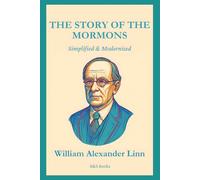 The Story of the Mormons: Simplified and Modernised