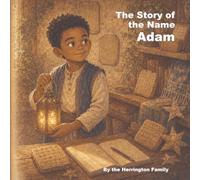 The Story of the Name Adam: 36
