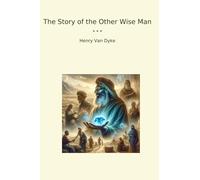 The Story of the Other Wise Man