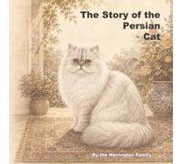The Story of the Persian Cat