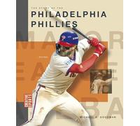 The Story of the Philadelphia Phillies