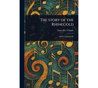 The Story of the Rhinegold