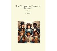 The Story of the Treasure Seekers