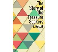 The story of the treasure seekers