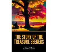 The Story of the Treasure Seekers