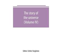 The story of the universe - Singleton Esther
