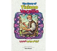 The Story of Tiziano Vecellio: An Inspiring Story for Kids in Farsi and English