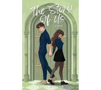 The Story Of Us - Madiyha Zarin