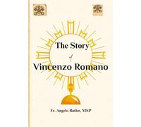 The Story of Vincenzo Romano