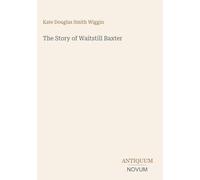 The Story of Waitstill Baxter