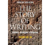 Andrew Robinson The Story of Writing (Tascabile)