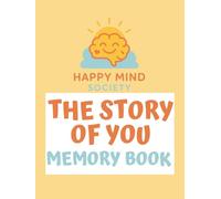 The Story of You: A Family Keepsake Workbook for Capturing Childhood Memories, Funny Moments & Growing Up Years