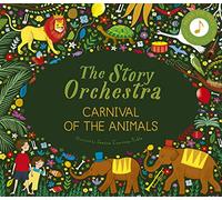 Katy Flint The Story Orchestra: Carnival of the Animals (Copertina rigida)
