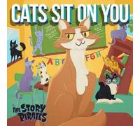 The Story Pirates Cats Sit On You (CD)