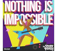 The Story Pirates Nothing Is Impossible (CD)