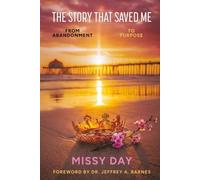 The Story That Saved Me: From Abandonment to Purpose