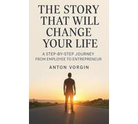 The Story That Will Change Your Life