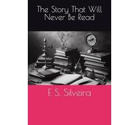 The Story That Will Never Be Read