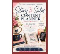 The Story-To-Sales Content Planner