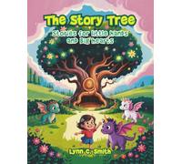 The Story Tree: Stories for Little Hands and Big Hearts
