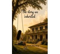 The story we inherited