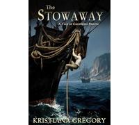 The Stowaway: A Tale of California Pirates