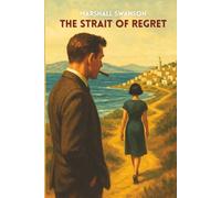 The Strait of Regret