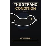 The Strand Condition: A Novel
