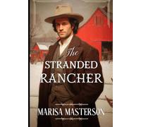 The Stranded Rancher: Large Print Edition